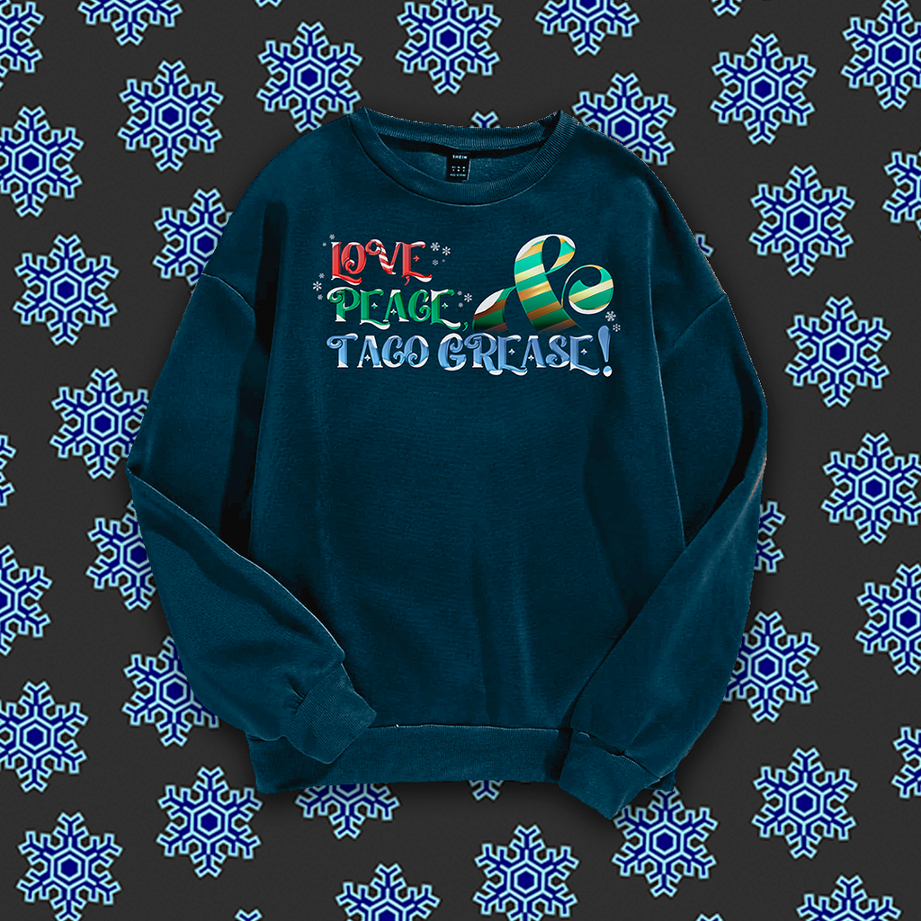 Love, Peace and Taco Grease Holiday Sweater